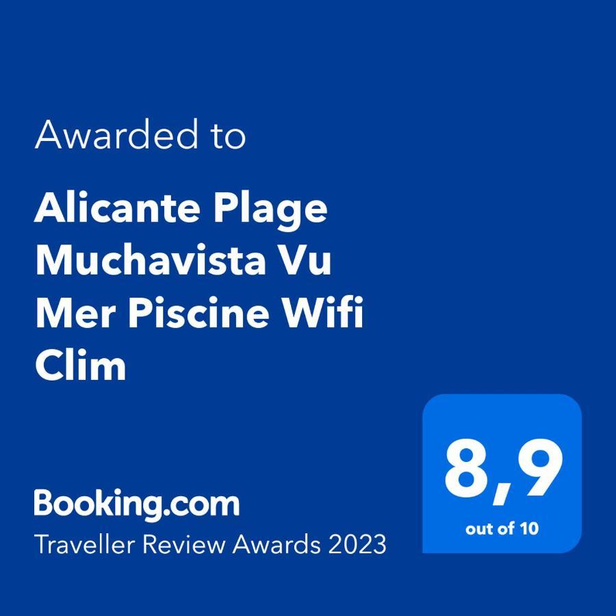 Alicante Plage Muchavista Vu Mer Piscine ,Wifi Kültér fotó